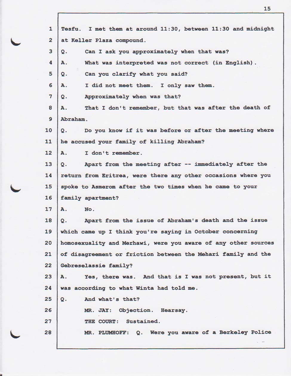 Angesom's court testimony Jan. 24, 2008 afternoon session